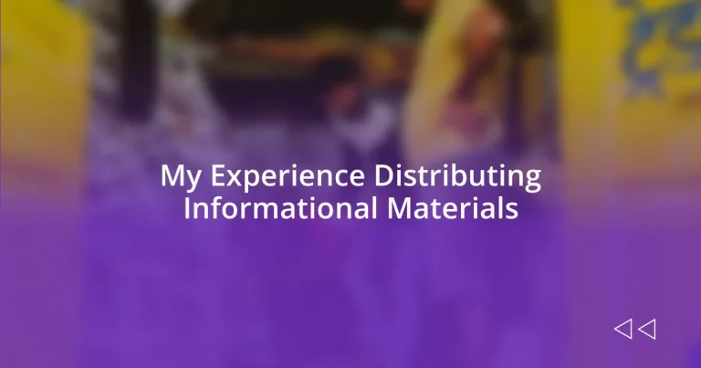 My Experience Distributing Informational Materials