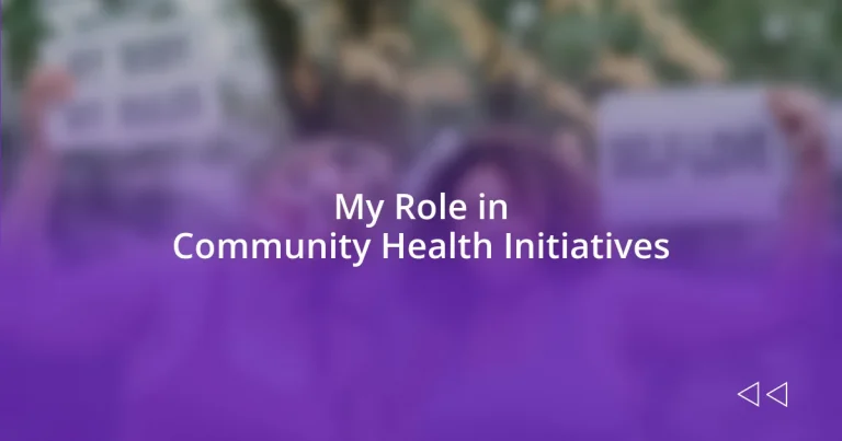 My Role in Community Health Initiatives