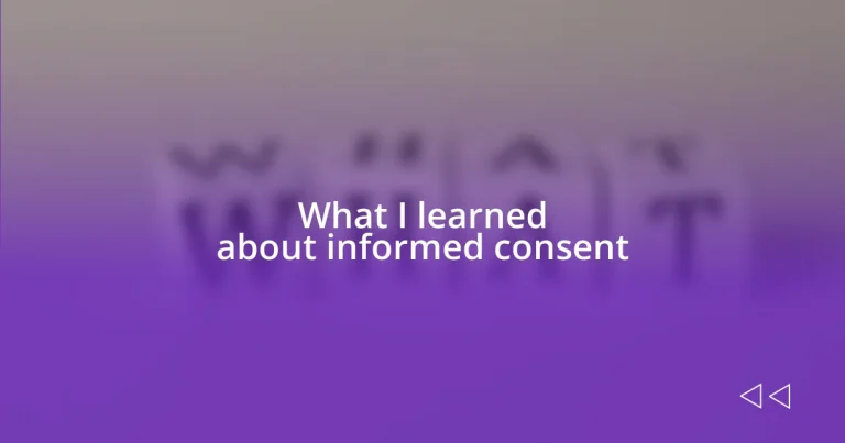 What I learned about informed consent