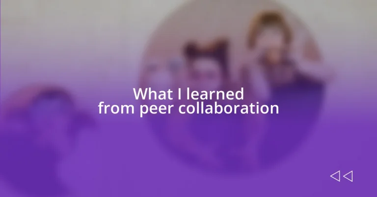 What I learned from peer collaboration